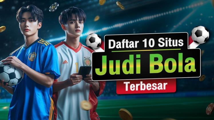 Everything You Need to Know About Situs Judi Bola